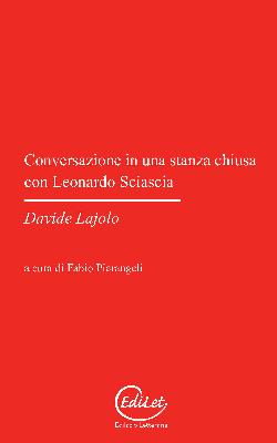 Conversazione in una stanza chiusa con Leonardo Sciascia