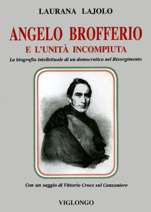 Presentazione del volume “ ANGELO BROFFERIO E L’UNITA’ INCOMPIUTA” di Laurana Lajolo ad Acqui Terme