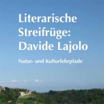 Reiseführer 2015 - Literarische Streifrüge: Davide Lajolo