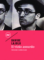 Nuova edizione de "Il Vizio Assurdo" di Davide Lajolo