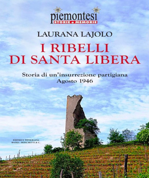 Presentazione della ristampa I ribelli di Santa Libera (agosto 1946)